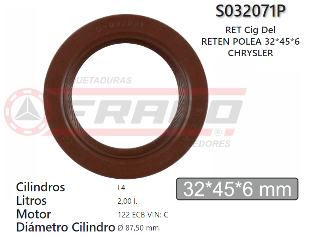 JUNTA DE RETENEDORA CHRYSLER NEON 122 - 2.0/2.2L 95/UP 32X45X6 DIST.