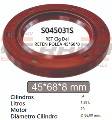 JUNTA DE RETENEDORA TOYOTA HILUX 22R,7R,16R,18R,3F,3FE (DIST.) (45*68*8)