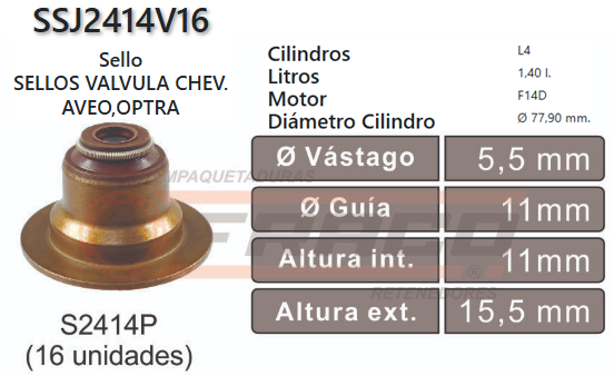 JUNTA DE SELLOS VALV CHEVROLET AVEO, OPTRA, F14D/SR3, F16D,